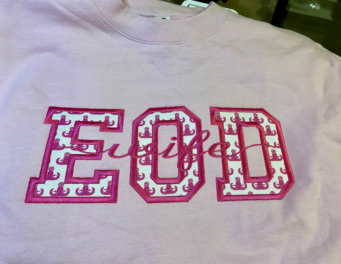 EOD Applique Crewneck Sweatshirt | Basic, Senior and Master Badge Options | Customize with Wife, Husband, Mom, Dad or anything else!