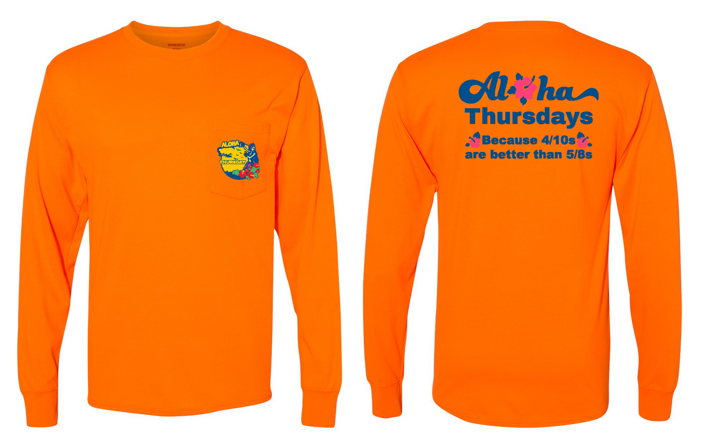 Aloha Thursday - High Visibility - Long Sleeve Tee