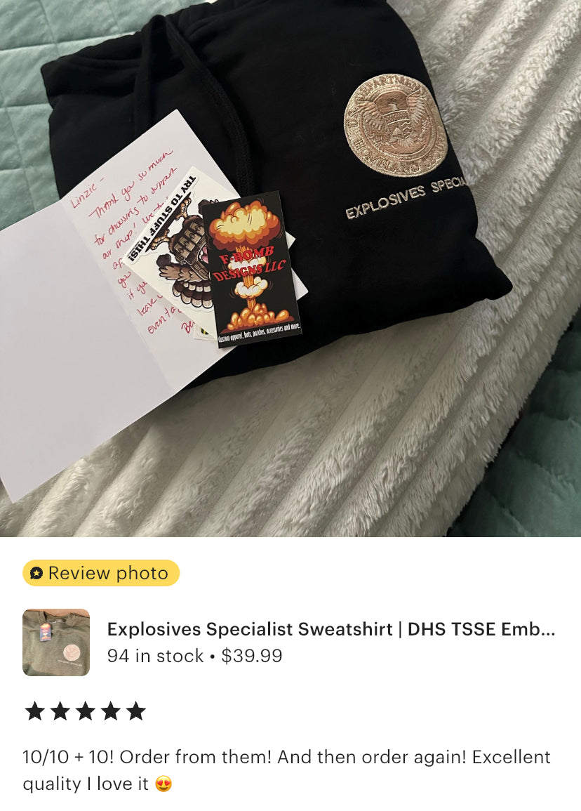Explosives Specialist Sweatshirt | DHS TSSE Hooded and Crewneck Sweatshirts | Lots of Color Combo Options