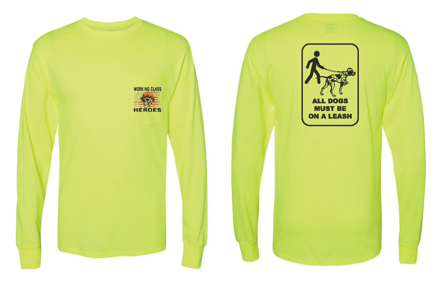 No Bird Dogging - High Visibility - Long Sleeve Tee