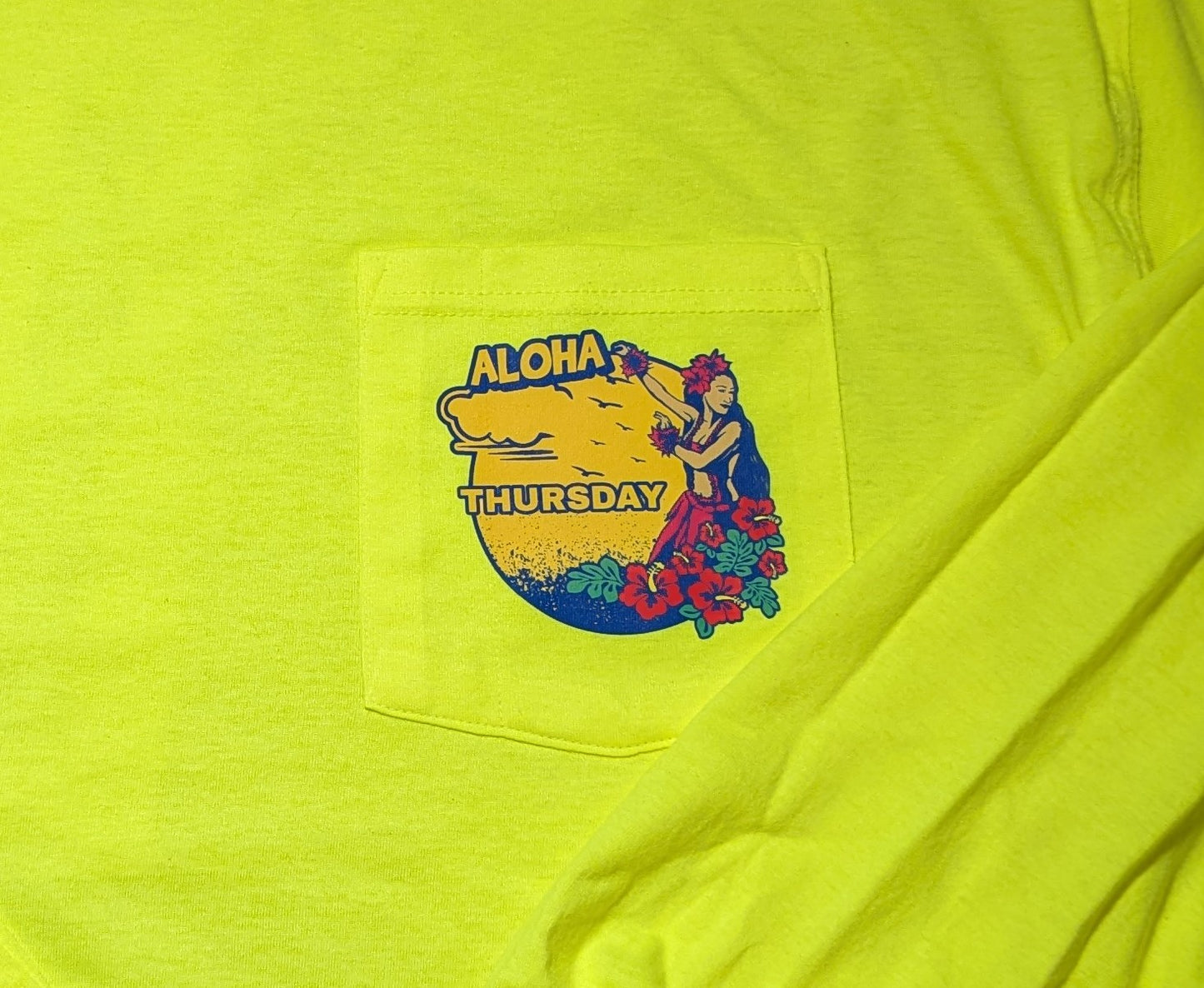 Aloha Thursday - High Visibility - Long Sleeve Tee