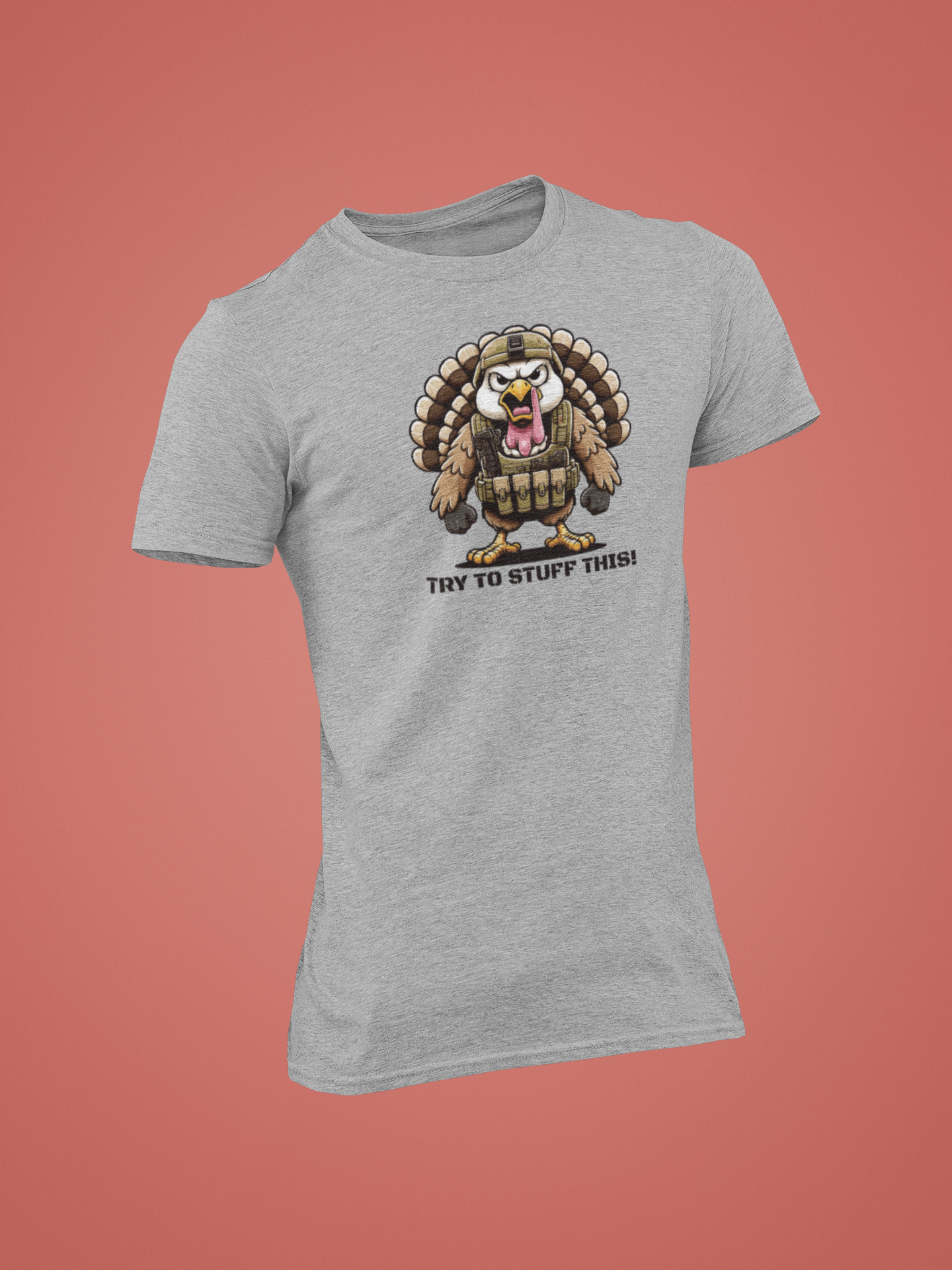 Thanksgiving Turkey T-Shirt | Stuff This Turkey! | Tactical