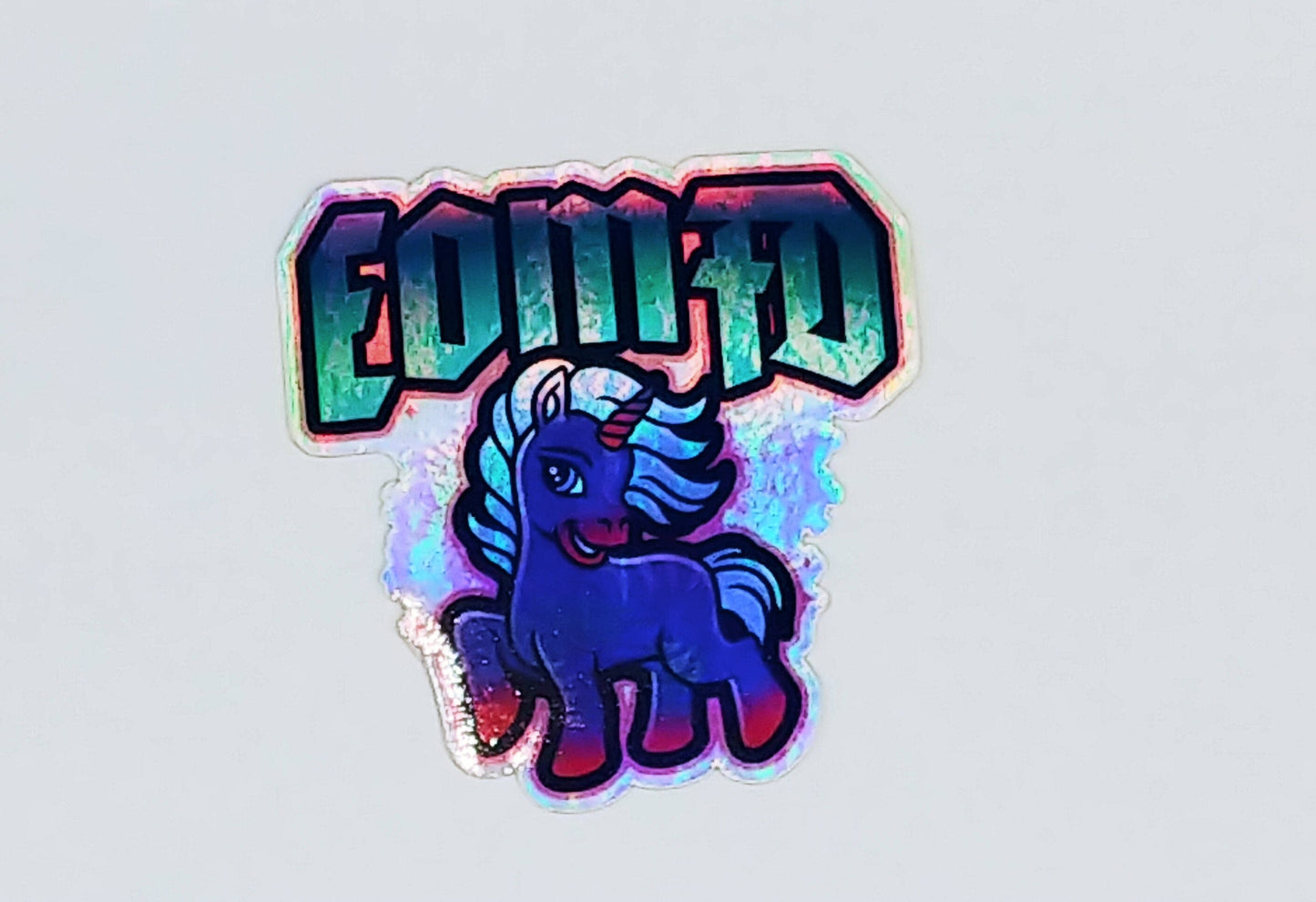 Holographic EOMFD Unicorn Sticker | Bomb Tech Life