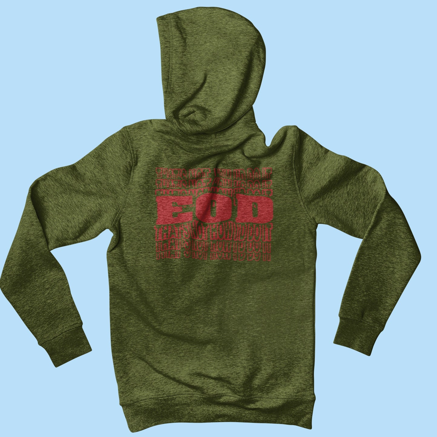 That's Not How I'd Do It Hoodie | EOD Repeat Hooded Sweatshirt| EOD Bomb Tech Gear