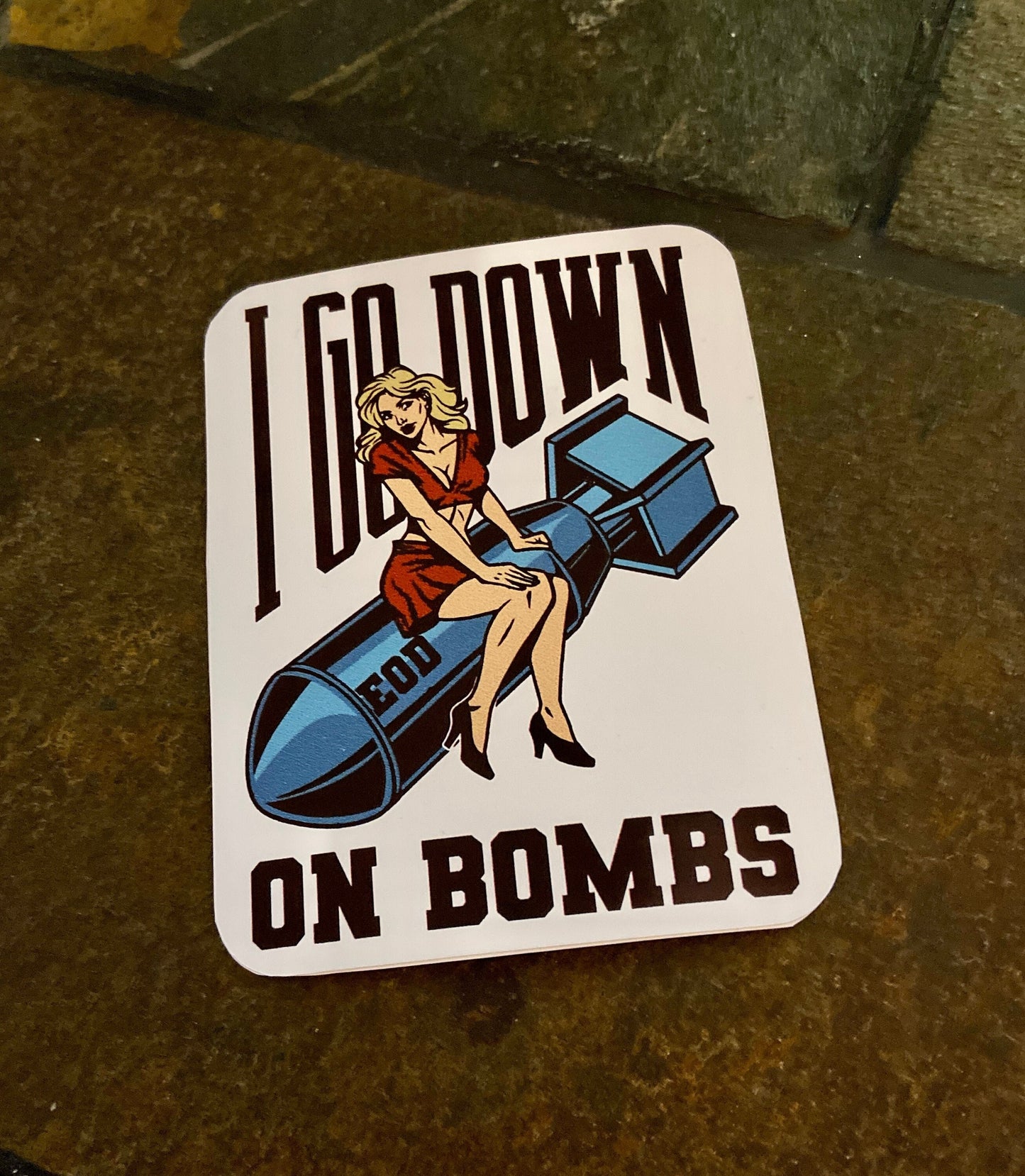 EOD Pinup Girl Sticker | I Go Down on Bombs